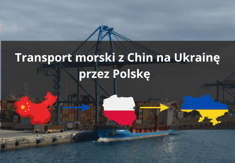 Seeverkehr von China über Polen in die Ukraine